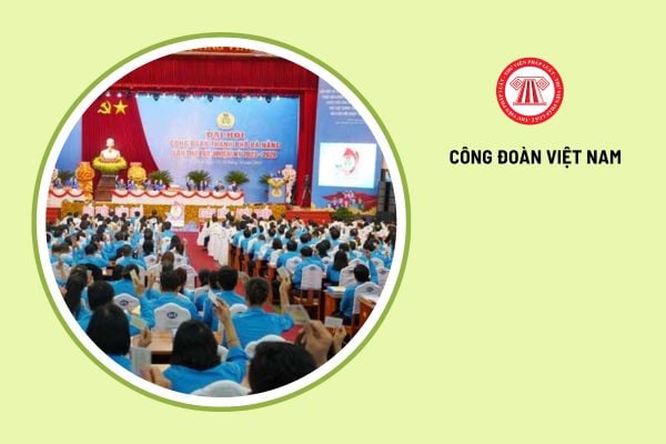 Thể thức của phiếu bầu cử tại đại hội công đoàn được quy định như thế nào?