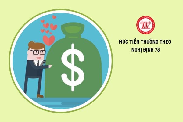 Nghị định 73 chốt mức tiền thưởng 2025 cụ thể đối với từng trường hợp của cán bộ công chức viên chức như thế nào?