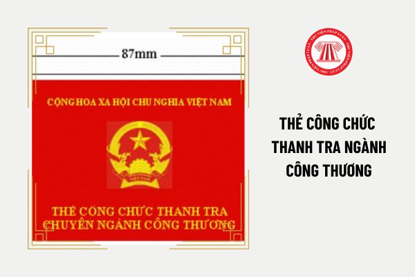 Mẫu quyết định cấp Thẻ công chức thanh tra ngành Công Thương được quy định như thế nào?