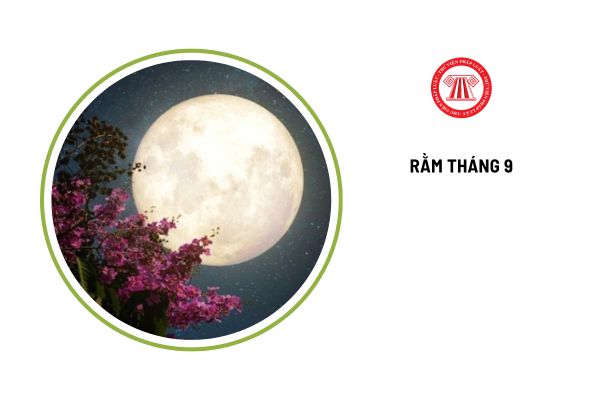 Rằm tháng 9 2024 rơi vào thứ mấy? Người lao động có thể dùng ngày phép năm để nghỉ vào ngày này không?