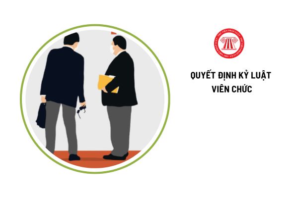 Quyết định kỷ luật viên chức có được lưu vào hồ sơ viên chức không?