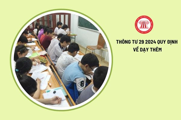 Thông tư 29 2024 của BGDDT quy định giáo viên dạy thêm phải báo cáo với ai?