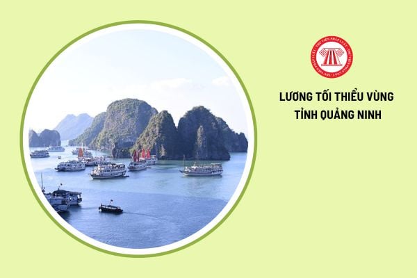 Tỉnh Quảng Ninh có mức lương tối thiểu vùng năm 2025 bao nhiêu?