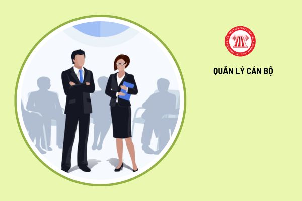 Nội dung báo cáo công tác quản lý cán bộ là gì?