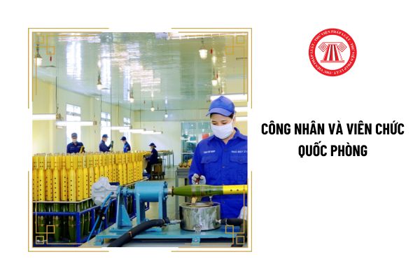 Công nhân và viên chức quốc phòng được nâng lương khi đáp ứng điều kiện gì?