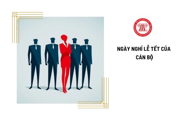 Cán bộ có những ngày nghỉ lễ tết nào?