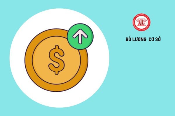 Chính thức bỏ lương cơ sở, chuyển xếp lương cũ sang lương mới chiếm 70% tổng quỹ lương đảm bảo cao hơn lương hiện hưởng hay vẫn giữ nguyên mức lương cũ?