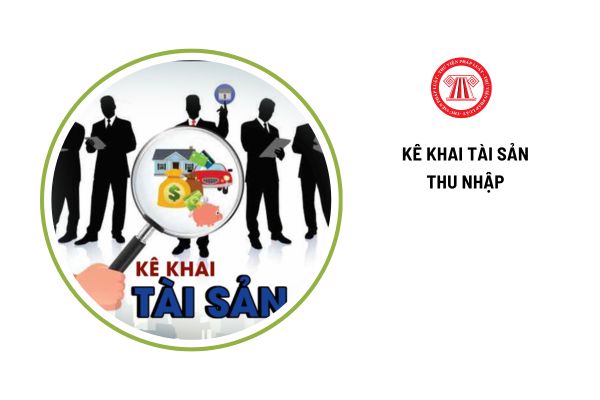 Khi nào cán bộ, công chức phải kê khai tài sản thu nhập bổ sung?