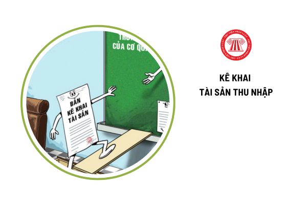 Kê khai tài sản thu nhập phục vụ công tác cán bộ được thực hiện trong trường hợp nào?