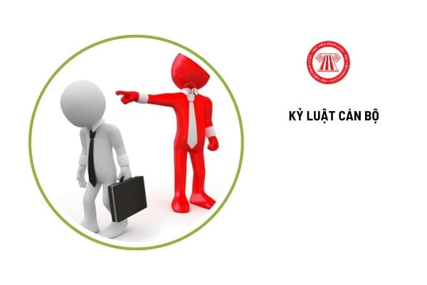 Chưa xem xét xử lý kỷ luật cán bộ trong trường hợp nào?