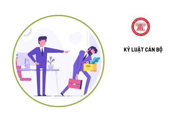 Cán bộ đang trong thời gian thi hành quyết định kỷ luật tiếp tục có hành vi vi phạm thì bị áp dụng hình thức kỷ luật nào?