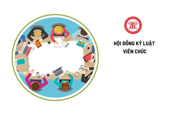 Hội đồng kỷ luật viên chức có chức năng gì?