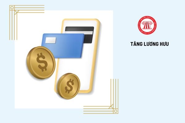 Tiếp tục áp dụng mức tăng lương hưu hơn 15% trong năm 2025 cho toàn bộ CBCCVC và người lao động có đúng không?