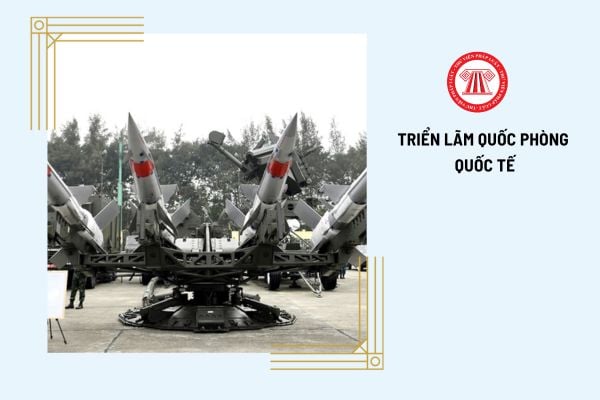 Triển lãm Quốc phòng Quốc tế được tổ chức lần đầu tiên tại Việt Nam vào thời gian nào, ở đâu?