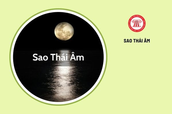 Sao Thái Âm là gì? Sao Thái Âm tốt hay xấu? Ảnh hưởng đến công việc thế nào?