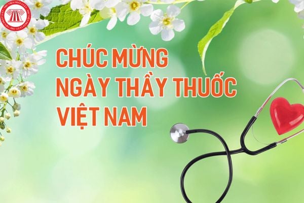 Diễn văn kỷ niệm ngày Thầy thuốc Việt Nam như thế nào? Các trường hợp bị cấm hành nghề khám chữa bệnh là gì?