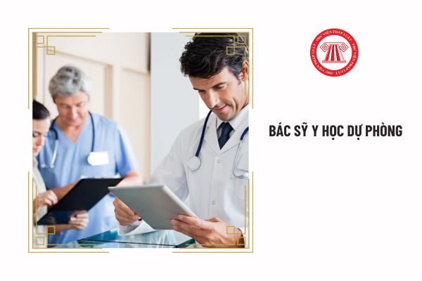 Giấy phép hành nghề của bác sỹ y học dự phòng có thời hạn bao lâu?