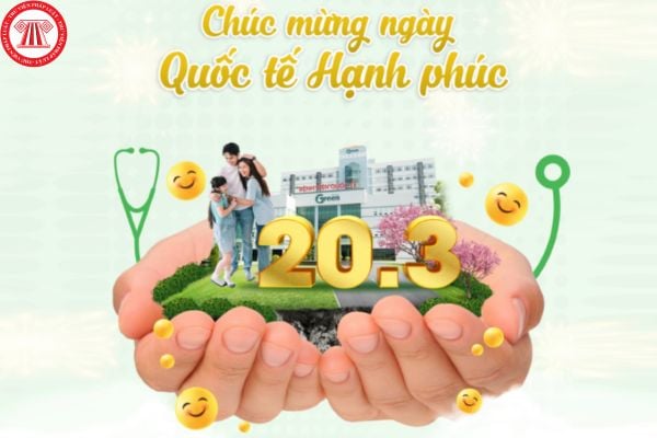 Tổng hợp lời chúc ngày Quốc tế Hạnh phúc 20 3 ý nghĩa nhất? 