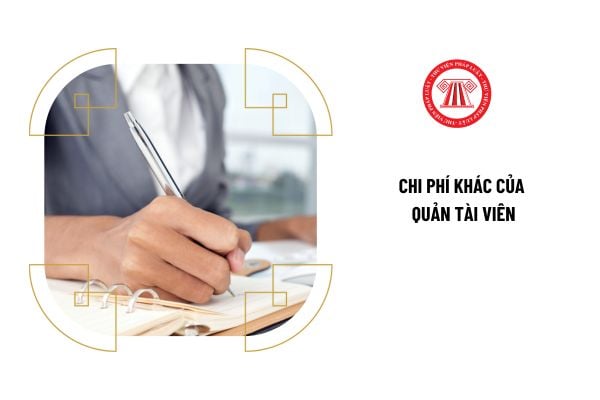 Chi phí khác của Quản tài viên bao gồm những khoản nào?