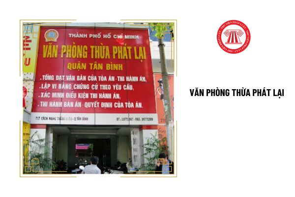 Thành lập Văn phòng Thừa phát lại phải căn cứ vào tiêu chí nào?