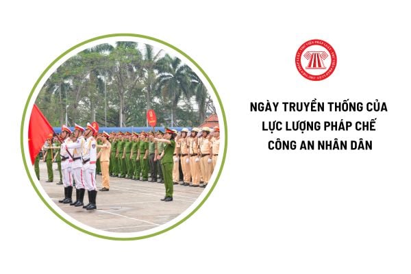 Ngày 27 tháng 10 là Ngày truyền thống lực lượng Pháp chế Công an nhân dân có đúng không?