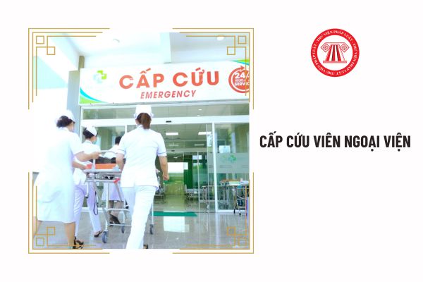 Cấp cứu viên ngoại viện khi hành nghề có phải có giấy phép hành nghề không?