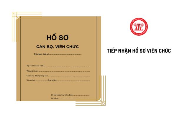 Cách thức tiếp nhận hồ sơ viên chức là gì?