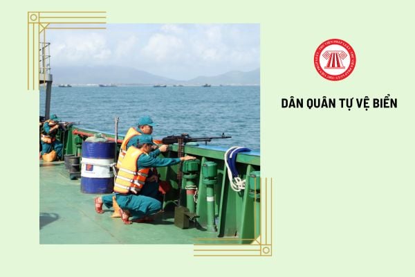 Thẩm quyền điều động Dân quân tự vệ biển thuộc về ai?