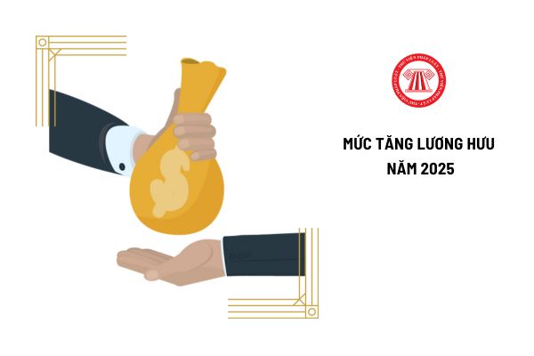 Năm 2025 tăng lương hưu cho CBCCVC và người lao động lên bao nhiêu phần trăm?