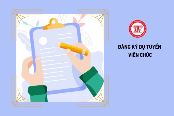 Nộp Phiếu đăng ký dự tuyển viên chức ở đâu?