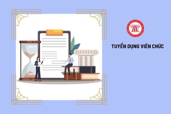 Quyết định tuyển dụng viên chức được gửi đến ai?