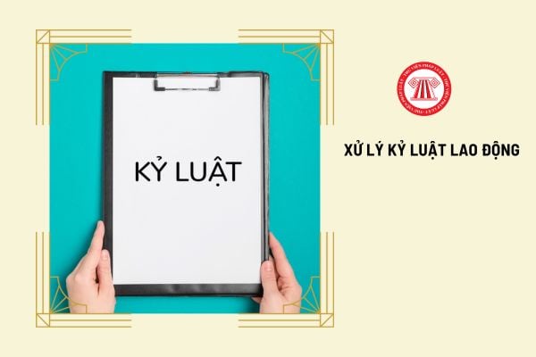 Có được áp dụng nhiều hình thức xử lý kỷ luật lao động đối với người lao động đồng thời có nhiều hành vi vi phạm không?