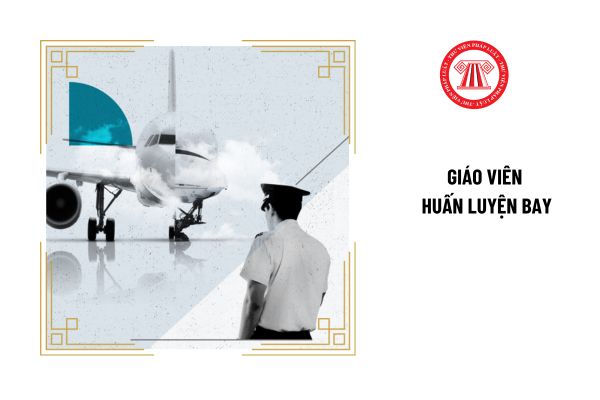 Giáo viên huấn luyện bay có phải là nhân viên hàng không không?