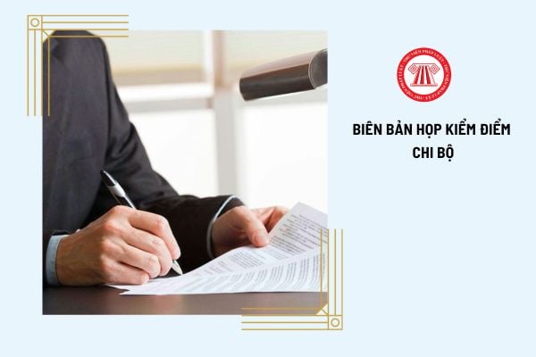 Mẫu biên bản họp kiểm điểm chi bộ cuối năm của CBCCVC được quy định ra sao?