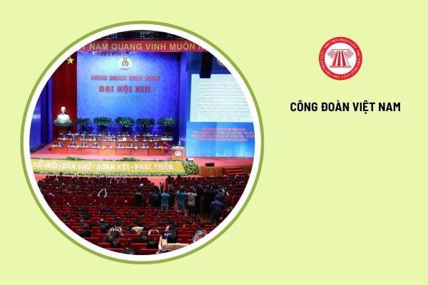 Cơ quan nào có thẩm quyền sửa đổi, bổ sung Điều lệ Công đoàn Việt Nam?