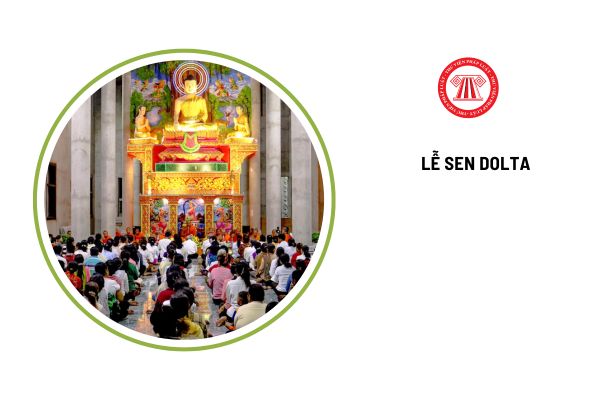 Lễ Sen Dolta là gì?