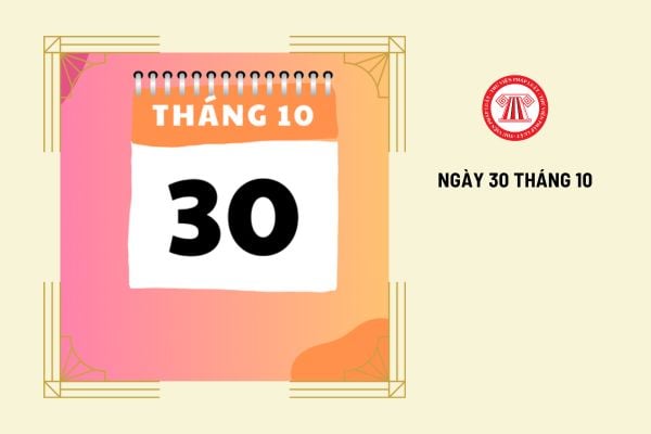 Ngày 30 tháng 10 là ngày gì? Người lao động có được nghỉ làm vào ngày này không?