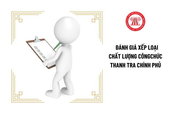 Xếp loại chất lượng ở mức hoàn thành xuất sắc nhiệm vụ đối với công chức Thanh tra Chính phủ khi đáp ứng tiêu chuẩn gì?