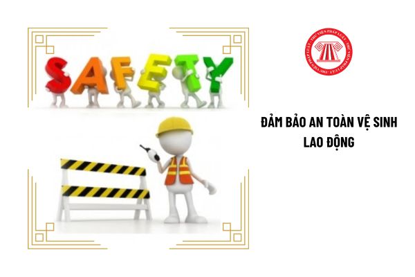 Người lao động làm việc theo hợp đồng lao động có nghĩa vụ gì trong đảm bảo an toàn vệ sinh lao động?