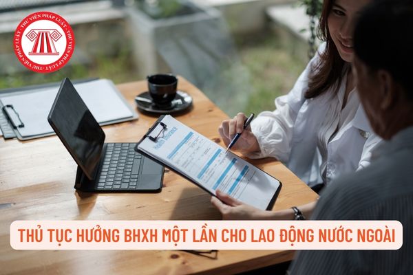 Thủ tục hưởng BHXh một lần