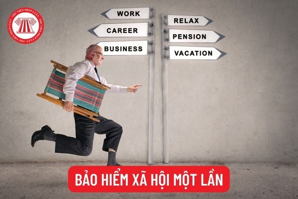 Bảo hiểm xã hội một lần