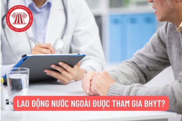 Lao động nước ngoài tham gia BHYT