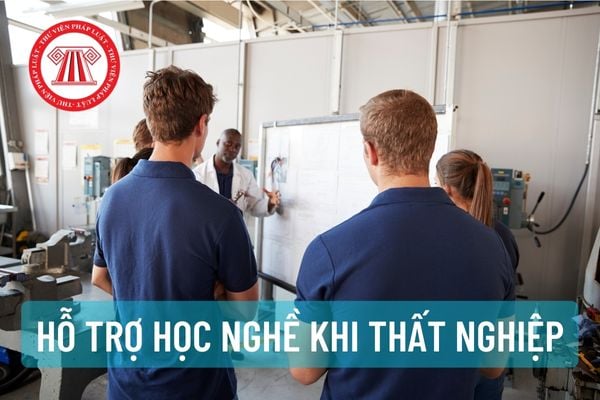 Hỗ trợ học nghề khi thất nghiệp