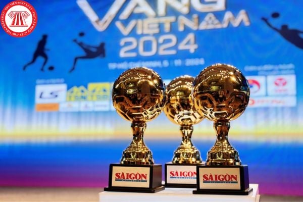 Quả bóng vàng Việt Nam 2024 là ai - Những cái tên nào được vinh danh trong lễ trao giải quả bóng vàng Việt Nam 2024? Câu lạc bộ bóng đá chuyên nghiệp phải đạt những tiêu chuẩn nào? 