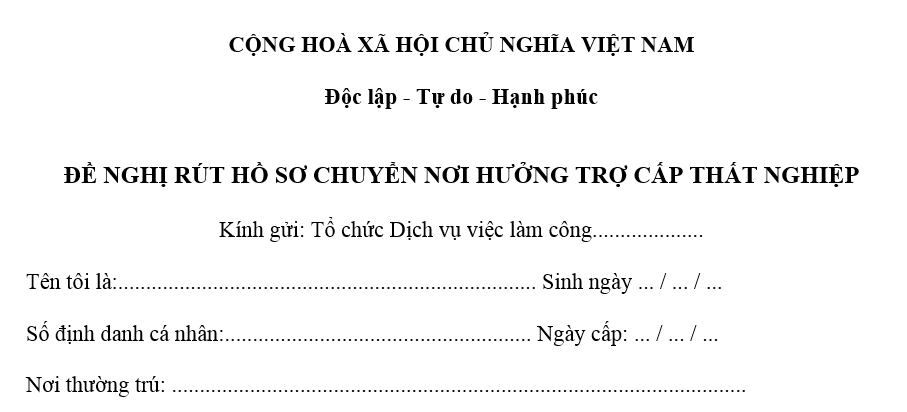 đơn đề nghị rút hồ sơ chuyển nơi hưởng trợ cấp thất nghiệp