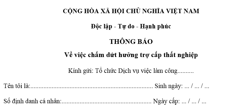 Thông báo chấm dứt trợ cấp thất nghiệp mới nhất