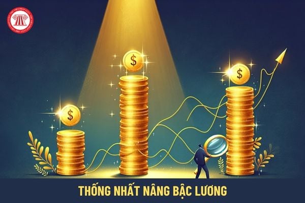 Thống nhất tiếp tục nâng bậc lương cho CBCCVC và LLVT trong chính sách tiền lương mới