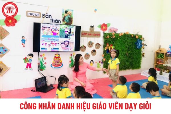 Để đạt danh hiệu giáo viên dạy giỏi thì phần thực hành tiết dạy phải đạt loại gì?