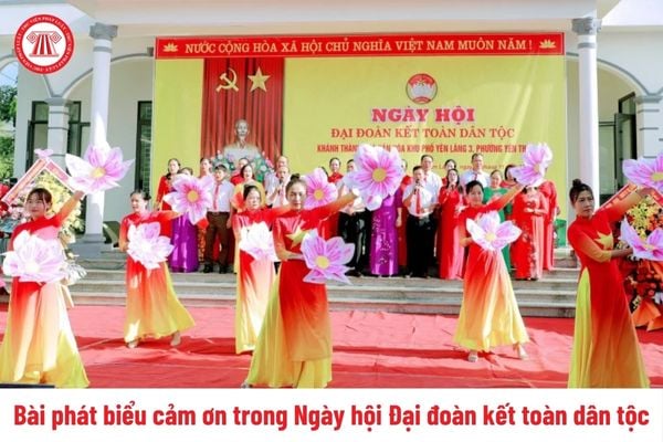 Bài phát biểu cảm ơn nhân Ngày hội Đại đoàn kết toàn dân tộc 18 11 kỷ niệm 94 năm?