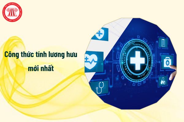 Công thức tính lương hưu mới nhất từ 1/7/2025 cho toàn bộ người lao động là gì?